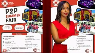 BerhanTV P2P Canada  Summer Fair July 20,2024 ሁላችሁም ተጋብዛችኃል