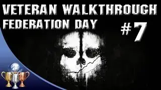 Call of Duty Ghosts - Veteran Difficulty Walkthrough - Federation Day - Part 7