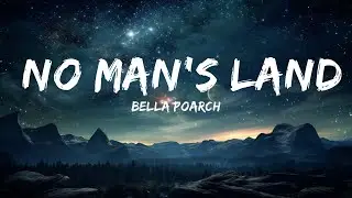 Bella Poarch - No Man's Land (Lyrics) feat. Grimes  | Tim Lyric