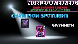 (Gwynneth) Raid Shadow Legends F2P Champion Spotlight