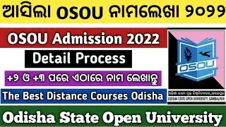 OSOU Admission 2022 | OSOU Admission Last Date | OSOU Admission Process | OSOU Form Fill Up | OSOU