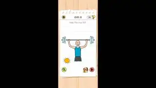 🧠 Brain Test All-Star Level 22 &ndash;  Help This Man Lift 💪🔥 Full Walkthrough |  Solution & Guide