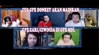 GPX EARL DISURUH MAIN MDL SAMA CEO GPX !!