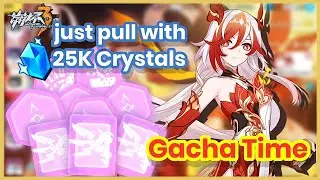 25K Gacha Time Fenghuang of Vicissitude - Honkai 7.2 | Honkai Impact 3