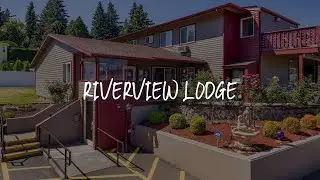 Riverview Lodge Review - Hood River , United States of America