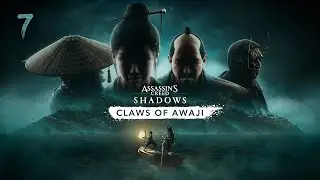 Assassin's Creed : Shadows : Claws of Awaji - Let's Play Part 7 : Yura Castle