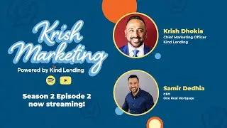 KMP S2 E2 : Transformative Power of Networking with Samir Dedhia powered by Kind Lending