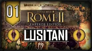 Total War Rome II: Hannibal at the Gates ~ Lusitani Campaign #1 - East is East!