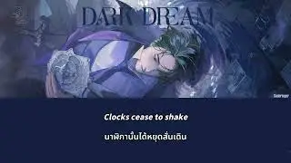 [THAISUB/แปลไทย] Dark Dream - 希林娜依&bull;高 Curley Gao (OST. Lord Of Mysteries ราชันเร้นลับ SS1 ED)