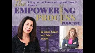 71 Piling on the Shame with Jane M Powers