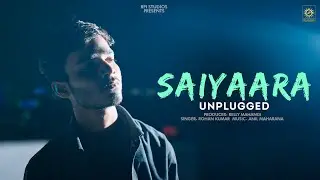 SAIYAARA | ROHAN KUMAR | MUSIC BY: ANIL MAHARANA | PROD. RELLY MAHANGI - RFI STUDIOS | 2025 |