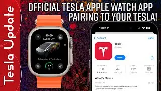Official Tesla Watch App Requirements And Pairing- 2024 Holiday Update Apple Watch Edition