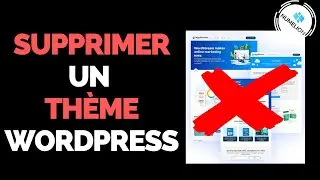 Supprimer un Thème WordPress | 2 Méthodes [TUTORIEL]