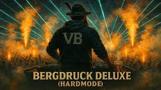 BERGDRUCK DELUXE (HARD)&ndash; Alpine Dubstep / Jodelstep / Powerful Bass &ndash; (VoidBase Original)