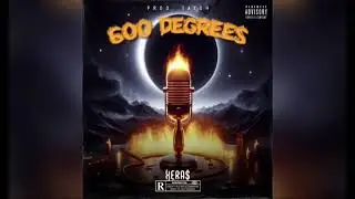 XERA$ - 600 Degrees (Official Audio)
