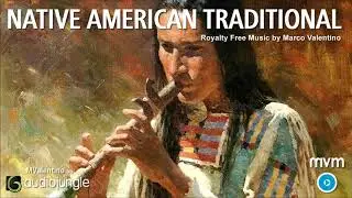 Native American Traditional - Royalty Free Music by Marco Valentino