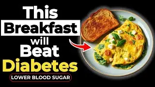 TOP 3 Best Breakfasts For Diabetics To Lower Blood Sugar