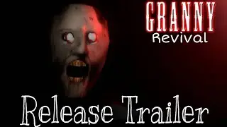 Granny Revival - Unofficial Release Trailer
