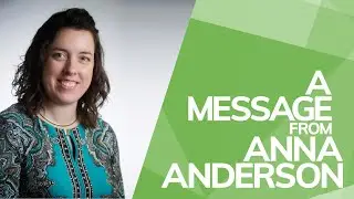 A Message From Anna Anderson - Feb 25, 2019
