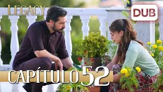 Legacy Capítulo 52 | Doblado al Español