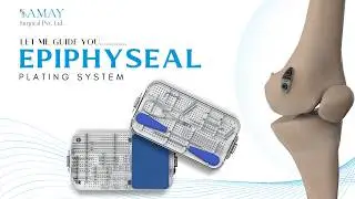 Epiphyseal Plating System | Surgical Technique for Guided Growth Correction