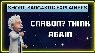 So You Think You Know Carbon? A Snarky Science Tour (2026)