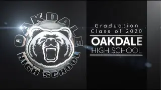 Oakdale High School 2020 Graduation