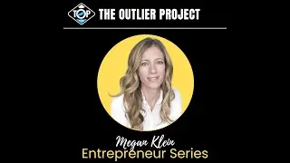 Entrepreneur Series with Megan Klein ft Bruce Shutan