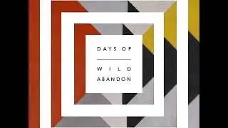 Wild Abandon - If We Have To