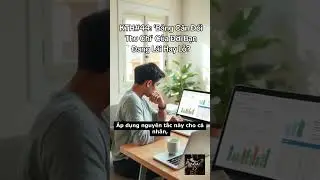 KTH#44: 'Bảng C&acirc;n Đối Thu Chi' Của Đời Bạn Đang L&atilde;i Hay Lỗ?