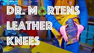 Dr Martens Leather Knees || Recycling Old Boots into Knee Pad Patches
