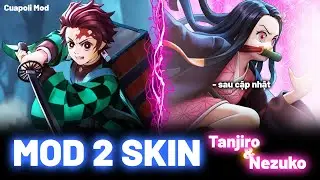 Mod Skin LẺ: Yan Tanjiro - Kerra Nezuko || Full hiệu ứng - kh&ocirc;ng lỗi mạng