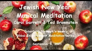Jewish New Year Musical Meditation with Carol Garrett & Ted Brownstein