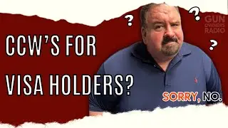 VISA HOLDERS: Why You Can't Get a CCW in California (Law Explained)