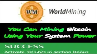 worldminning | bitcoin mining site new 2018 | earn free 40000 | no need invesment
