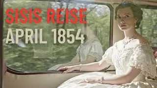 Sisis Brautfahrt nach Wien (1854) – 4 Tage, die ein Mädchen zur Kaiserin machten