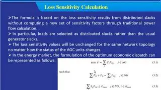 Loss Sensitivity Calculation and Perturbation method for Sensitivity Analysis