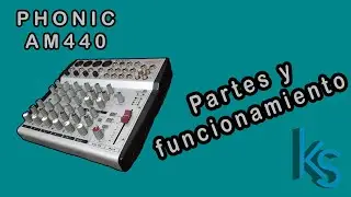 Partes y Funcionamiento de la Consola de Sonido - Phonic AM440 - Tutorial