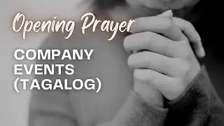 Opening Prayer for Company Event (Tagalog)