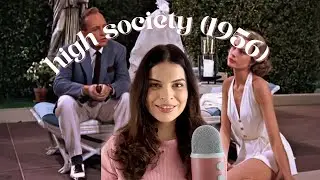 Why HIGH SOCIETY (1956) is Grace Kelly&rsquo;s Perfect Farewell // MOVIE  review
