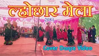 New Selo Lhochhar Mela  Song !! Cover Dance Video !! losar song 2081