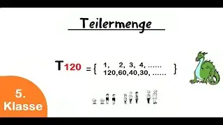 5. Klasse - Teilermenge - alle Teiler einer Zahl schnell und sicher finden - einfach erkl&auml;rt !