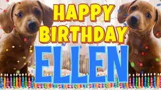 Happy Birthday Ellen! ( Funny Talking Dogs ) What Is Free On My Birthday