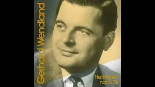 Gerhard Wendland - Bleib' heut bei mir