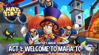 A Hat in Time Part 1 - Dropping Into Mafia Town