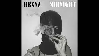 Brxnz - Midnight