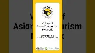 Voices of the Asian Ecotourism Network