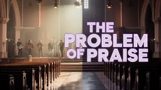 The Problem of Praise - Alana Macgillivary - 13/12/25