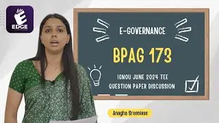 BPAG 173 | E-Governance | IGNOU JUNE 2024 TEE | PREVIOUS YEAR QUESTION PAPER #edge #ignoumalayalam