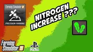 Precision Farming On Console | Oilseed Radish Nitrogen Increase | Farming Simulator 19